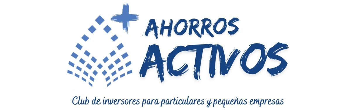 Ahorros Activos – Club de inversores para particulares y pequeñas empresas